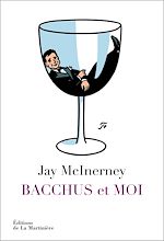 Télécharger le livre :  Bacchus et moi