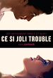 Télécharger le livre :  Ce si joli trouble. Définitivement drôle et sexy !