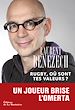 Télécharger le livre :  Rugby, où sont tes valeurs ?. Un joueur brise l'omerta