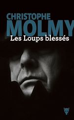Download this eBook Les Loups blessés