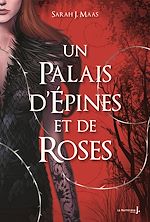 Télécharger le livre :  Un Palais d'épines et de roses T1