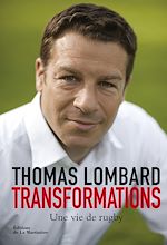 Download this eBook Transformations. Une vie de rugby