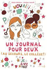 Download this eBook Un journal pour deux. Au secours, le collège !