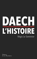 Télécharger le livre :  Daech, l'histoire