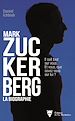 Télécharger le livre :  Mark Zuckerberg - La biographie
