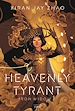 Télécharger le livre :  Heavenly Tyrant
