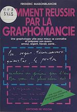 Télécharger le livre :  Comment réussir par la graphomancie