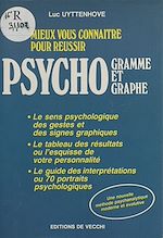 Télécharger le livre :  Mieux vous connaître pour réussir psychogramme et psychographie