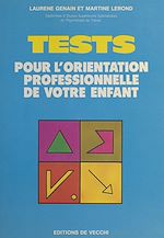 Download this eBook Tests pour l'orientation professionnelle de votre enfant