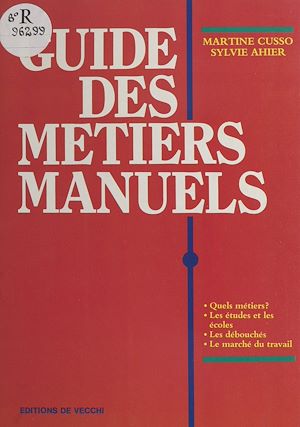 Téléchargez le livre :  Guide des métiers manuels