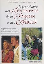Télécharger le livre :  Le Grand Livre des sentiments, de la passion et de l'amour