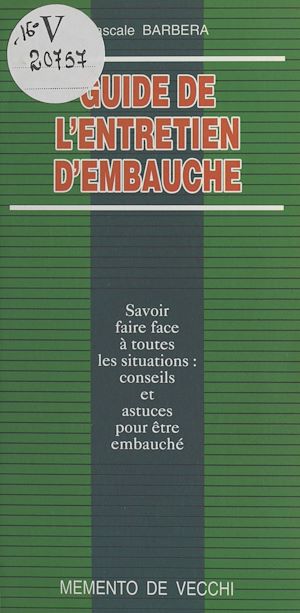Téléchargez le livre :  Guide de l'entretien d'embauche