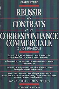 Téléchargez le livre :  Réussir ses contrats et sa correspondance commerciale : guide pratique