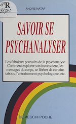 Télécharger le livre :  Savoir se psychanalyser