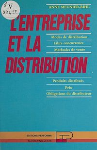 Téléchargez le livre :  L'entreprise et la distribution