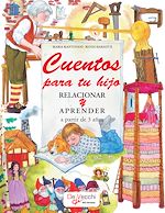 Télécharger le livre :  Cuentos para tu hijo relacionar y aprender