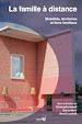 Télécharger le livre :  La famille à distance