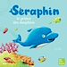 Télécharger le livre :  Seraphin, le prince des dauphins