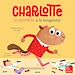 Télécharger le livre :  Charlotte la marmotte à la bougeotte