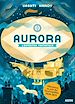 Télécharger le livre :  Aurora, l'expédition fantastique