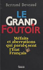 Télécharger le livre :  Le grand foutoir