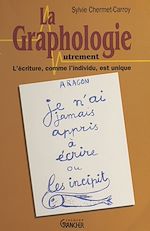 Télécharger le livre :  La graphologie autrement