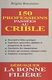 Télécharger le livre :  150 professions passées au crible
