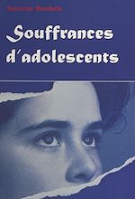 Télécharger le livre :  Souffrances d'adolescents