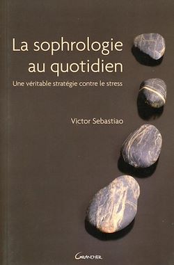 Télécharger le livre :  La sophrologie au quotidien