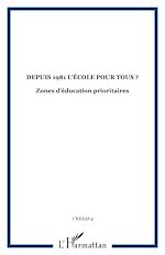 Télécharger le livre :  Depuis 1981 l'école pour tous ?