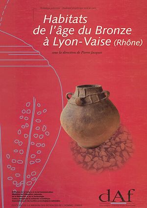Download the eBook: Habitats de l'âge du Bronze à Lyon-Vaise (Rhône)