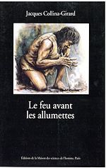 Télécharger le livre :  Le feu avant les allumettes