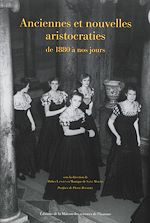 Télécharger le livre :  Anciennes et nouvelles aristocraties