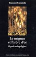 Télécharger le livre :  Le magnan et l'arbre d'or