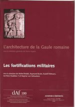 Télécharger le livre :  L'architecture de la Gaule romaine — Les fortifications militaires