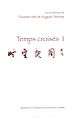 Télécharger le livre :  Temps croisés I