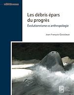 Télécharger le livre :  Les débris épars du progrès