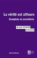 Télécharger le livre :  La vérité est ailleurs
