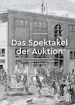 Télécharger le livre :  Das Spektakel der Auktion