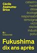 Télécharger le livre :  Fukushima, dix ans après