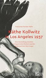 Télécharger le livre :  Käthe Kollwitz in Los Angeles 1937