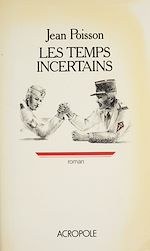 Télécharger le livre :  Les Temps incertains