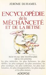 Télécharger le livre :  Encyclopédie de la méchanceté et de la bêtise