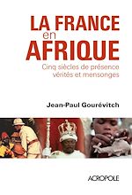 Télécharger le livre :  La France en Afrique