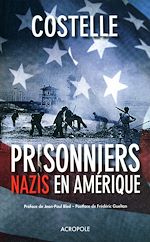 Télécharger le livre :  Les prisonniers nazis en Amérique