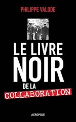 Télécharger le livre :  Le livre noir de la Collaboration
