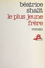 Télécharger le livre :  Le plus jeune frère