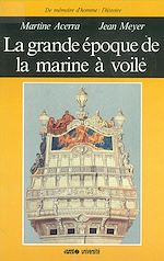 Télécharger le livre :  La grande époque de la marine à voile