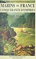 Télécharger le livre :  Marins de France, conquérants d'empires (2) : XIXe et XXe siècles