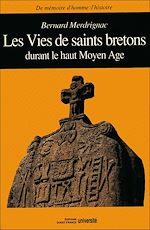 Télécharger le livre :  Les Vies de saints bretons durant le haut Moyen Age